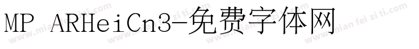 MP ARHeiCn3字体转换